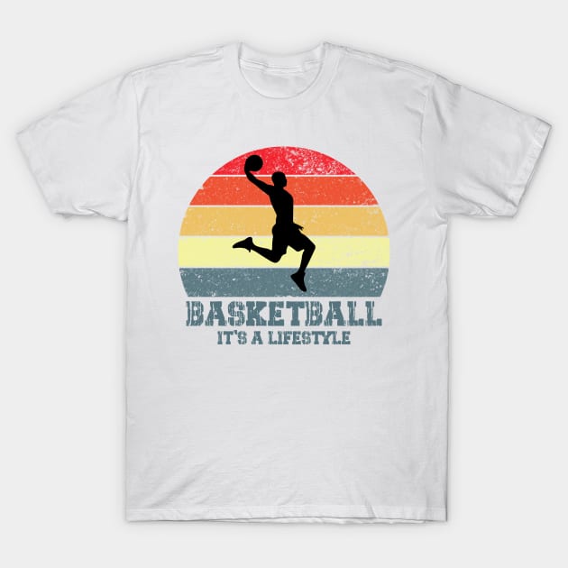 basketball it's a lifestile T-Shirt by HB Shirts